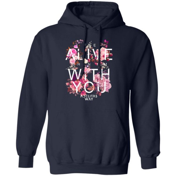 i feel alive when im with you adelitas way t shirts long sleeve hoodies 9