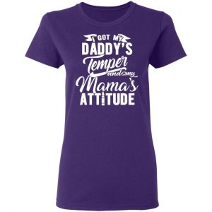i got my daddys temper and my mamas attitude t shirts long sleeve hoodies 9