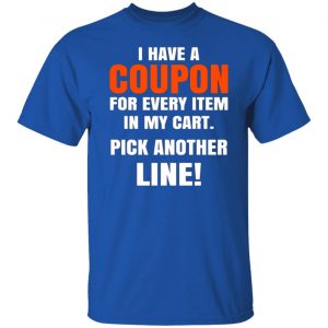 i have a coupon for every item in my cart pick another line t shirts long sleeve hoodies 5