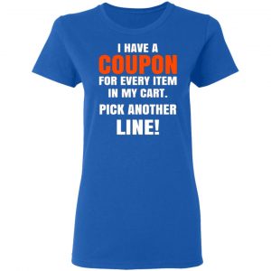 i have a coupon for every item in my cart pick another line t shirts long sleeve hoodies 7