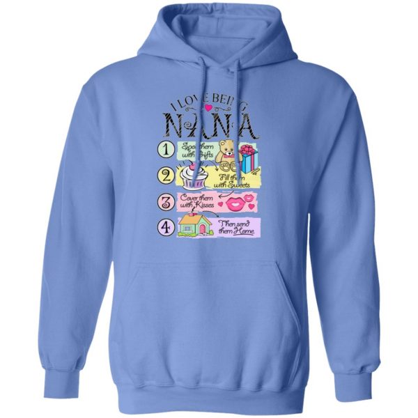 i love being nana spoil them with gifts fill them with sweets t shirts hoodies long sleeve 10