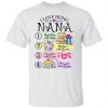 i love being nana spoil them with gifts fill them with sweets t shirts hoodies long sleeve