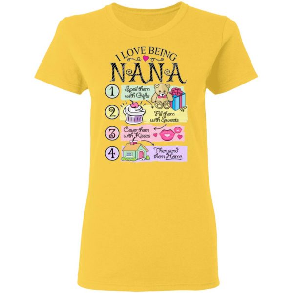 i love being nana spoil them with gifts fill them with sweets t shirts hoodies long sleeve 13