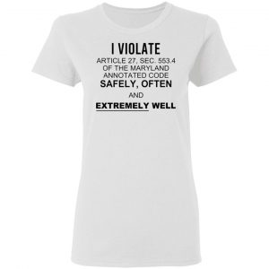 i violate article 27 sec 553 t shirts hoodies long sleeve 12