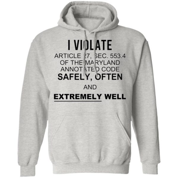 i violate article 27 sec 553 t shirts hoodies long sleeve 2