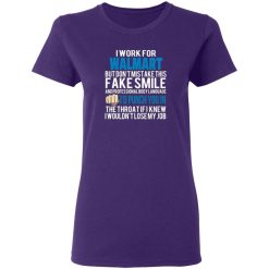 i work for walmart but dont mistake this fake smile t shirts long sleeve hoodies 11