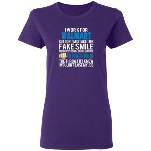 i work for walmart but dont mistake this fake smile t shirts long sleeve hoodies 11