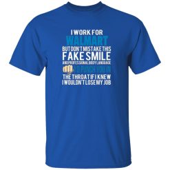 i work for walmart but dont mistake this fake smile t shirts long sleeve hoodies 2