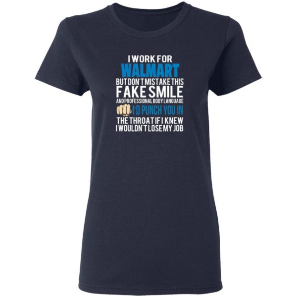 i work for walmart but dont mistake this fake smile t shirts long sleeve hoodies 4