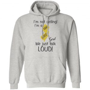 im not yelling im a new jersey girl we just talk loud t shirts hoodies long sleeve 10