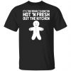 its the remix to igniton hot n fresh out the kitchen t shirts long sleeve hoodies 10