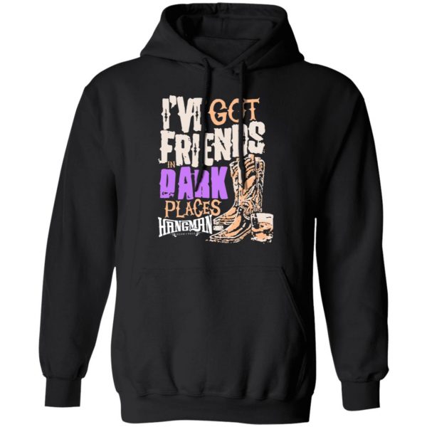 ive got friends in dark places hangman adam page t shirts long sleeve hoodies 7