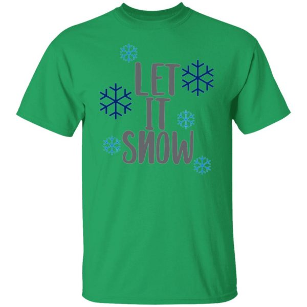 let it snow t shirts hoodies long sleeve 12