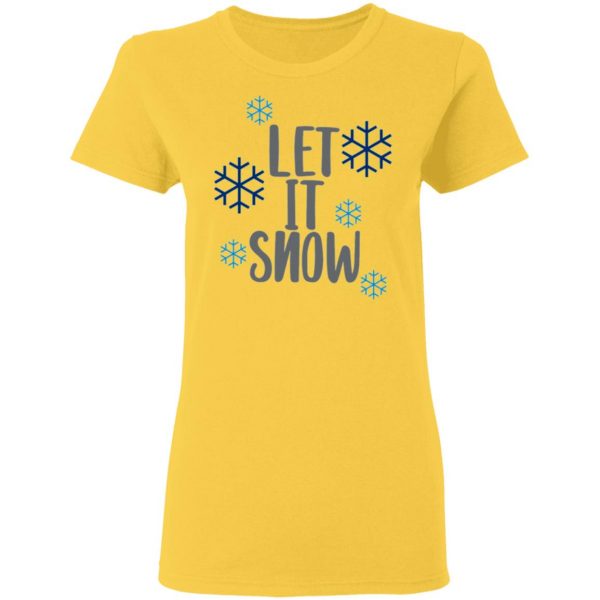 let it snow t shirts hoodies long sleeve 2