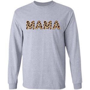 mama leopard print animal safari trendy t shirts hoodies long sleeve