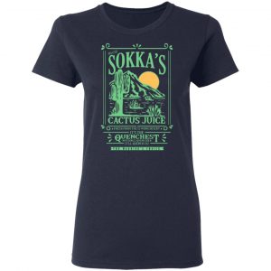 master sokkas cactus juice its the quenchest nothing quenchier t shirts long sleeve hoodies 6