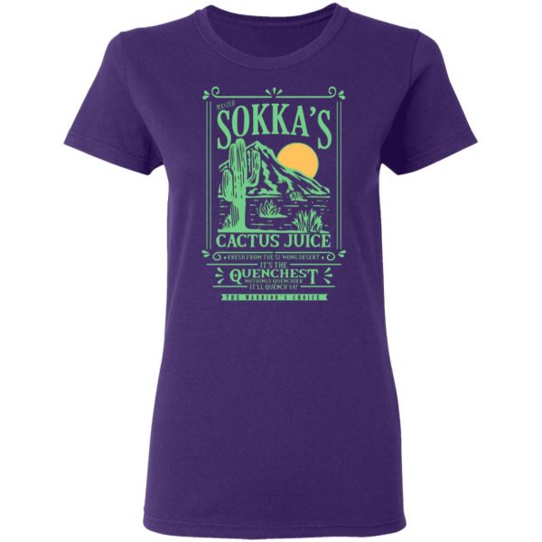 master sokkas cactus juice its the quenchest nothing quenchier t shirts long sleeve hoodies 7