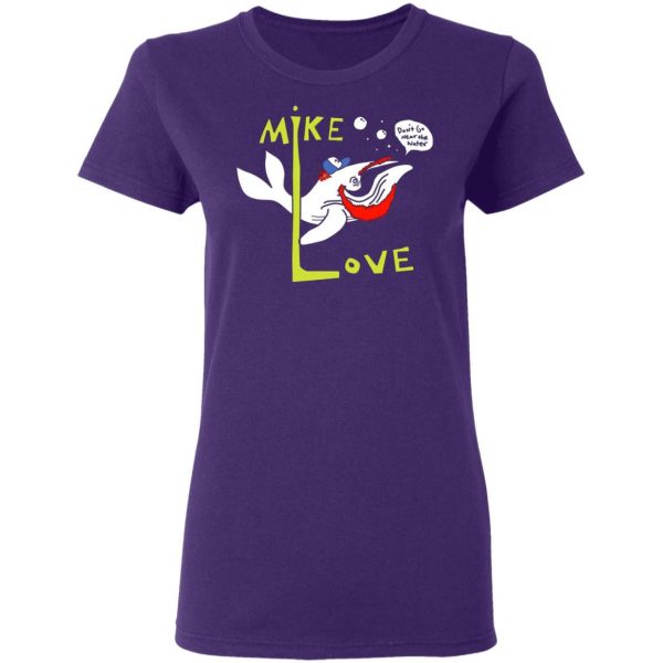 mike love dont go near the water the beach boys t shirts long sleeve hoodies 4