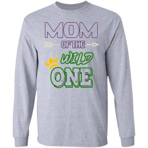 mom of the wild one t shirts hoodies long sleeve 10