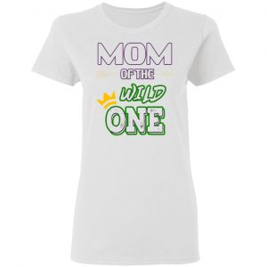 mom of the wild one t shirts hoodies long sleeve 6