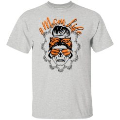 momlife skull messy bun trendy mom life cute mama t shirts hoodies long sleeve