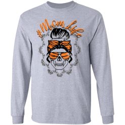 momlife skull messy bun trendy mom life cute mama t shirts hoodies long sleeve 6