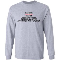 morning coffee t shirts hoodies long sleeve 8