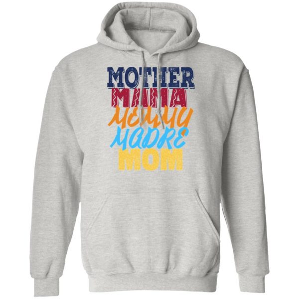 mother mama mommy madre mom 2 t shirts hoodies long sleeve 10