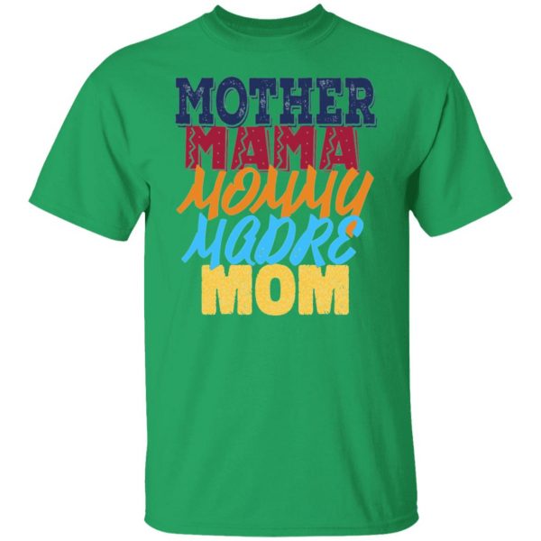 mother mama mommy madre mom 2 t shirts hoodies long sleeve 12