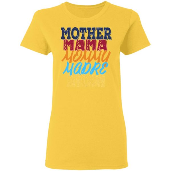 mother mama mommy madre mom 2 t shirts hoodies long sleeve 3