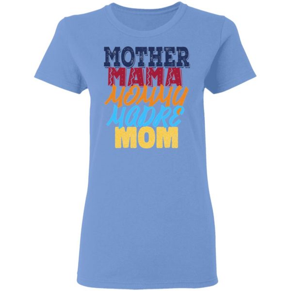 mother mama mommy madre mom 2 t shirts hoodies long sleeve