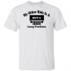 my other ride is a hut 8 long position t shirts hoodies long sleeve