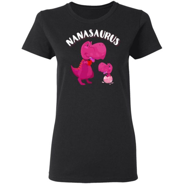 nanasaurus rex nana saurus rex t shirts long sleeve hoodies 17