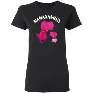 nanasaurus rex nana saurus rex t shirts long sleeve hoodies 3