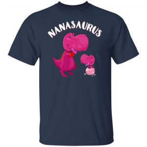 nanasaurus rex nana saurus rex t shirts long sleeve hoodies