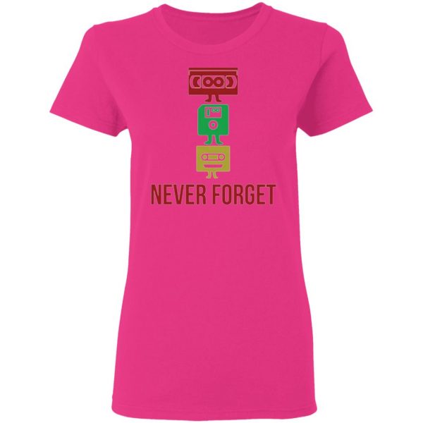 never forget t shirts hoodies long sleeve 10