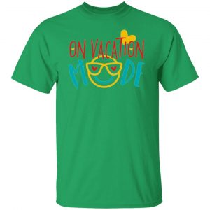 on vacation mode t shirts hoodies long sleeve 11