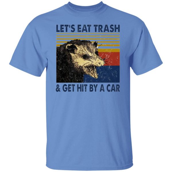opossum lets eat trash get hit by a car t shirts hoodies long sleeve 4
