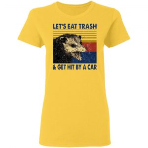 opossum lets eat trash get hit by a car t shirts hoodies long sleeve 9