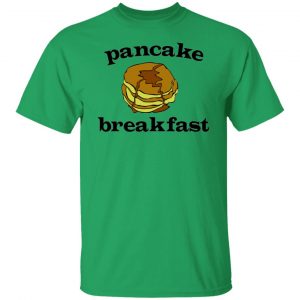 pancake breakfast t shirts hoodies long sleeve 4