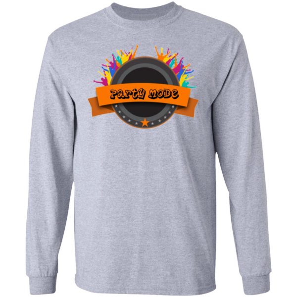 party mode t shirts hoodies long sleeve 8