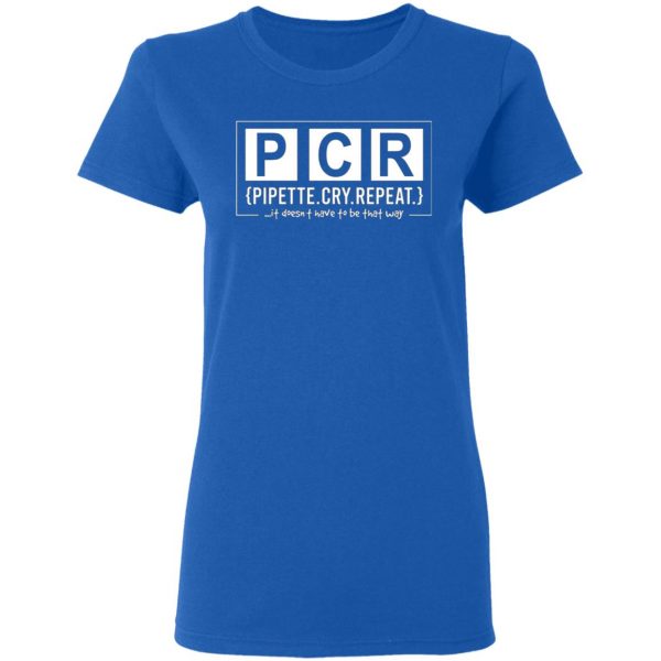 pcr pipette cry repeat t shirts long sleeve hoodies 25