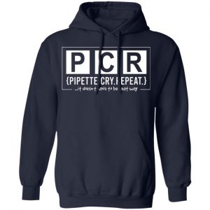 pcr pipette cry repeat t shirts long sleeve hoodies