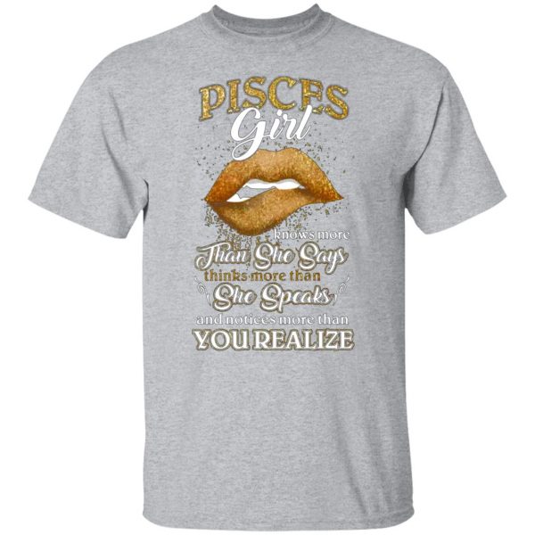 pisces girl knows more than she says zodiac birthday t shirts long sleeve hoodies 24