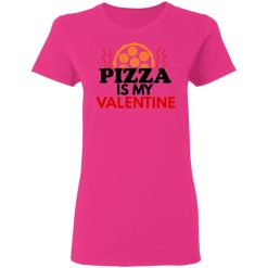 pizza is my valentine t shirts hoodies long sleeve 13