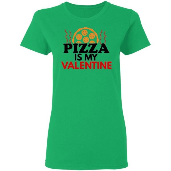 pizza is my valentine t shirts hoodies long sleeve 5
