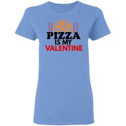 pizza is my valentine t shirts hoodies long sleeve 6