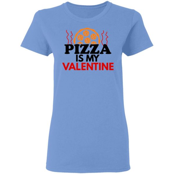 pizza is my valentine t shirts hoodies long sleeve 6