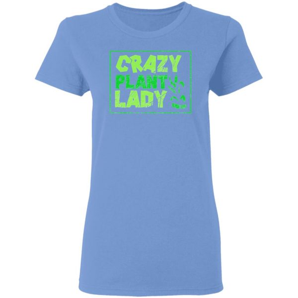 plants crazy plant lady t shirts hoodies long sleeve 10