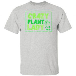 plants crazy plant lady t shirts hoodies long sleeve 12